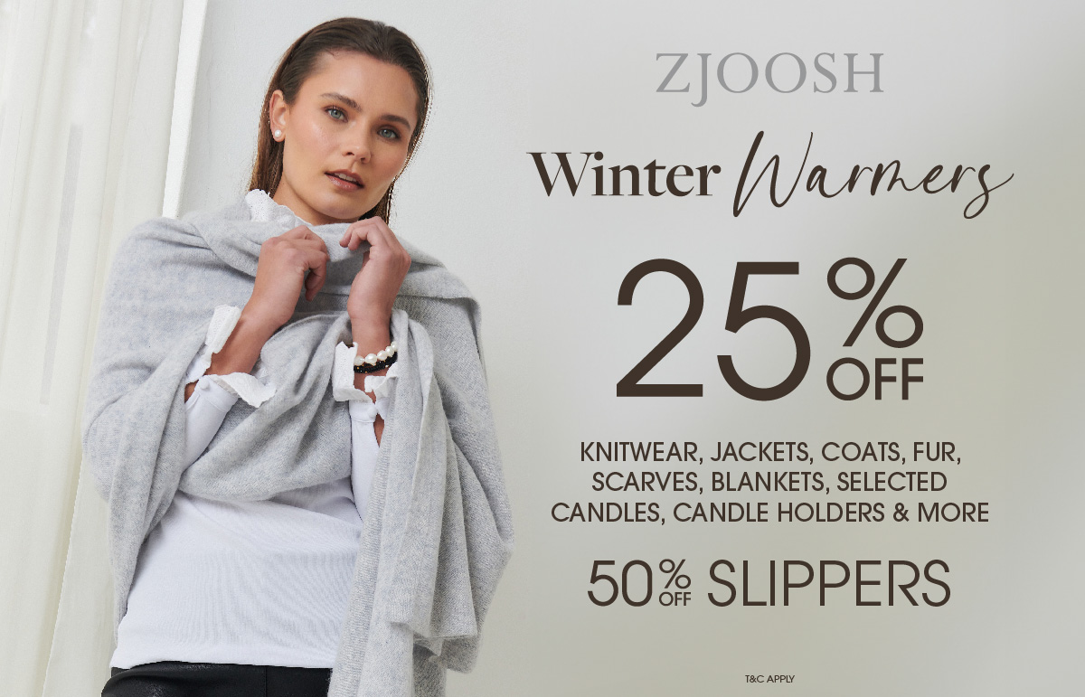 25% OFF Knits, Jackets, Fur, Scarves, Socks, Blankets, Selected Candles and Candle Holders at Zjoosh